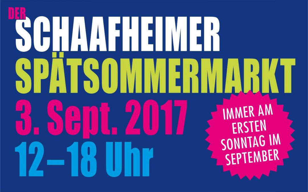 Zweiter Schaafheimer Spätsommermarkt  am 3. September 2017